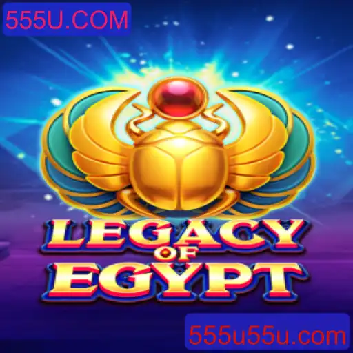 Descubra LegacyOfEgypt: Um Mergulho no Antigo Egito com 555U.COM